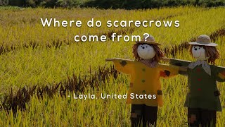 Where do scarecrows come from [upl. by Nosyerg]