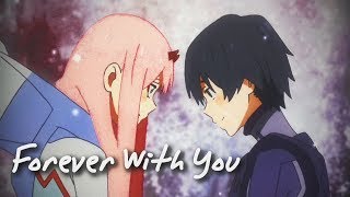 Zero Two amp Hiro Darling in the Franxx 🎵Forever With You🎵 AMV [upl. by Sussna]