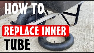 How To Change Wheelbarrow Tire Tube 5 STEPS [upl. by Rednijar]