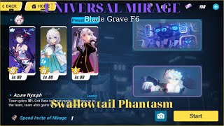 INSANE Swallowtail Phantasm in Universal Mirage Blade Grave F6 Honkai Impact 3rd [upl. by Ferwerda]