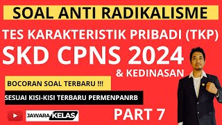 SOAL TES KARAKTERISTIK PRIBADI TKP  ANTI RADIKALISME  SKD CPNS 2024 [upl. by Valentia294]