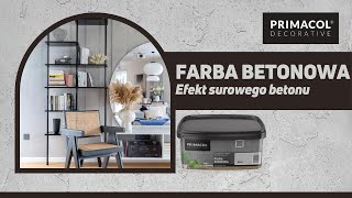 Farba Betonowa Primacol Decorative  Efekt Surowego Betonu [upl. by Mungovan]