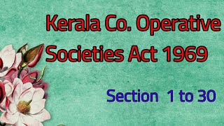 Kerala Co Operative Societies Act 1969📖 Section 1 to 30 [upl. by Rebmac]