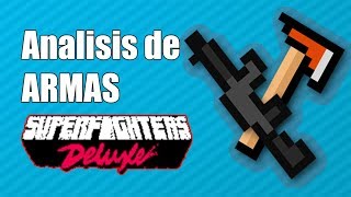 Analisis y Review de Armas  Superfighters Deluxe [upl. by Bat]