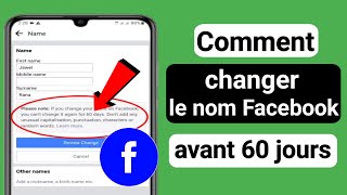 Comment changer le nom Facebook avant 60 jours Nouveau 2023  Changer le nom Facebook [upl. by Kalmick607]