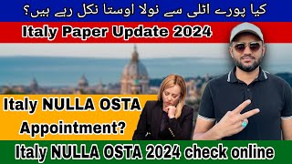 🇮🇹Italy Nulla Osta 2024 check online🔥Domestic Paper Italy 2024🇮🇹Italy Agriculture visa 2024 update [upl. by Ydnat]