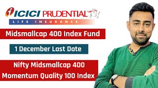 ICICI Prudential Life Midsmallcap 400 Momentum Quality 100 Index Fund  Jayesh Khatri [upl. by Sonitnatsnok821]