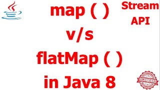 map Vs flatMap  Java 8 Streams API  Difference between Map and FlatMap operations in Java [upl. by Irish]