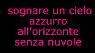 Senza nuvole  Alessandra amoroso TESTO LYRICS [upl. by Trilley]