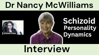 Dr Nancy McWilliams Schizoid Personality Dynamics Childhood Sensitivity and Autism Comparison [upl. by Fagaly]