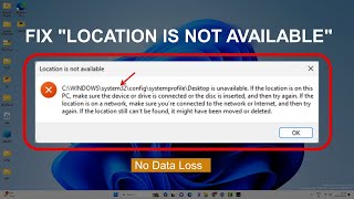 Fix quotLocation Is Not Availablequot C\WINDOWS\system32\config\systemprofile\Desktop is Unavailable [upl. by Ailemak550]