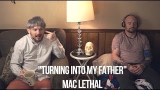 Mac Lethal  quotTurning Into My Fatherquot  Official Video [upl. by Ramor196]