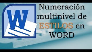 Como elaborar listas multinivel para ESTILOS word  Jerarquía de títulos [upl. by Alanson]