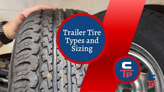 Trailer Tire Types and Sizing [upl. by John]