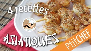 Top 4 de nos meilleures recettes asiatiques  Ptitchefcom [upl. by Imray428]