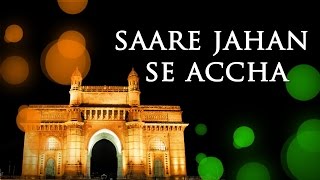 Sare Jahan Se Accha HD  Popular Republic Day Song  Best Patriotic Song [upl. by Chad19]