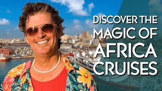 Discover the Magic of Africa Cruises [upl. by Ellesij]