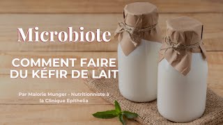 Comment faire du kéfir de lait maison [upl. by Svend]