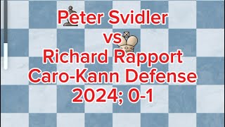 CaroKann Defense  White Peter Svidler vs Black Richard Rapport  2024 01 [upl. by Schaefer]