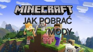 MINECRAFT JAK POBRAĆ MODY [upl. by Onihc184]