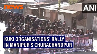 Kuki organisations hold rally in Churachandpur Manipur [upl. by Olivie]