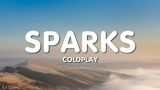 coldplay  Sparks Lyrics [upl. by Marte]