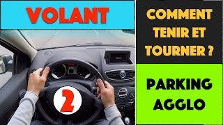 COMMENT TENIR ET TOURNER LE VOLANT  23 [upl. by Esila]