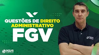 Questões de Direito Administrativo para a banca FGV [upl. by Ayeki701]