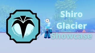 Shiro Glacier Showcase in 1 Minute  Shindo Life Roblox [upl. by Rollin]