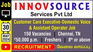 JOB  Innovsource Services Pvt Ltd  Recruitment MAY 30 2024  Careers  in Tamil [upl. by Esbensen]