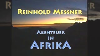 Reinhold Messner Expedition  Ruwenzori  Uganda [upl. by Noisla]