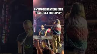 Elisa e i Coldplay a Milano cantano «Eppure sentire» [upl. by Hendrika803]