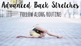 How to Improve Back Flexibility  Advanced Routine [upl. by Akiam294]