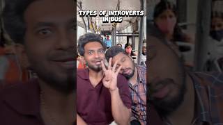 Types Of Introverts in Bus 🥲 shorts naaluvithamaravindh introverts trending typesof [upl. by Alleira397]