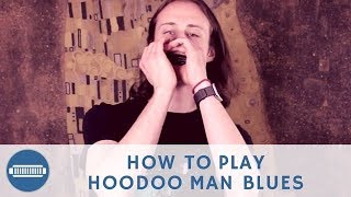 How to play Hoodoo Man Blues Intro by Junior Wells on Blues Harmonica [upl. by Grearson]