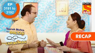 Taarak Mehta Ka Ooltah Chashmah  तारक मेहता  Ep 3191 amp Ep 3192  RECAP [upl. by Atnad]