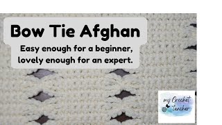 Bow Tie Afghan [upl. by Janaye]