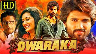 Dwaraka द्वारका  Vijay Deverakonda Romantic Hindi Dubbed Full Movie  Pooja Jhaveri Prakash Raj [upl. by Pearline]