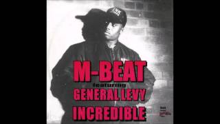 General Levy  Incredible ft MBeat [upl. by Clark]