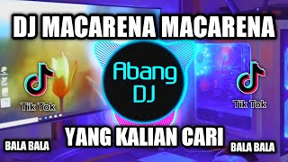 DJ MACARENA DJ TIKTOK TERBARU FULL BASS 2021 DJ MACARENA REMIX VIRAL [upl. by Einahets]