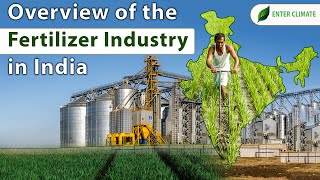 Fertilizer Industry in India  Start Fertilizer Manufacturing Business  Enterclimate [upl. by Elayor800]