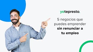 5 negocios que puedes iniciar sin renunciar a tu empleo [upl. by Nataline197]