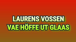 Vae höffe ut glaas  Laurens Vossen CMC Alaif 2024 [upl. by Uhthna]