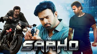 Saaho Full Movie In Hindi Dubbed  Prabhas  Shraddha Kapoor  Neil Nitin Mukesh  HD Review [upl. by Aivekahs846]