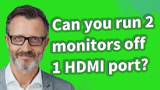 Can you run 2 monitors off 1 HDMI port [upl. by Ardekahs]