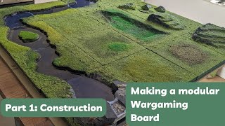 How I built a modular wargaming board Part 1  Construction  Terrain Building Tutorial [upl. by Yborian188]