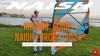 How to rig your Naish Force 4 2024 stayradical naishwindsurfing6915 [upl. by Aner424]