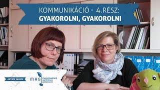 Kommunikáció  4 rész gyakorolni gyakorolni [upl. by Jacinto]