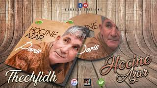 HOCINE AZAR  PARIS  ♫ THoukit ♫  Officiel Audio [upl. by Edmee496]