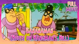 Bananaman House on Hangmans Hill  English Full Movie  Animation Action Adventure [upl. by Aihsenot]